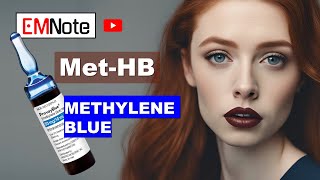 Methemoglobinemia and Methylene Blue [upl. by Wilden]