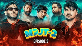 MadJt Series S2  EP 3  Bhoot Bhagane wale aa gaye [upl. by Ellehcen]