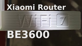 ОБЗОР  Xiaomi BE3600 WiFi 7 РОУТЕР [upl. by Sergo]