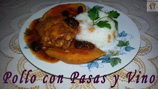 POLLO AL VINO CON PASAS  RECETA FACIL [upl. by Enrahs]