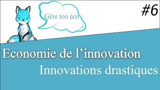 Economie de linnovation  Comment distinguer les innovations drastiques des non drastiques [upl. by Aisad]