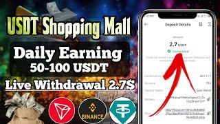 New USDT Shopping Mall Today  Free Usdt Without Investment  Best Shopping Mall 2023 [upl. by Heiskell640]