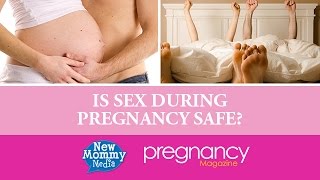 Is Sex During Pregnancy Safe [upl. by Neggem258]