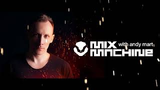 Mix Machine 483 With Andy Mart 01072024 [upl. by Neidhardt7]