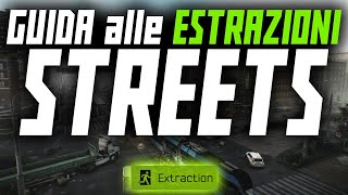 Guida alle ESTRAZIONI  Streets  Escape From Tarkov [upl. by Ahsile698]