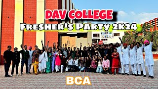 FRESHERS Party 🎉 DAV COLLEGE VLOG  BCA Department FRESHERS PARTY🤩  College Freshers party🤩 [upl. by Abramson]