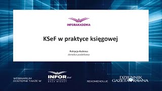 Webinarium KSeF w praktyce księgowej [upl. by Wagstaff]