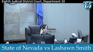 The State of Nevada vs Lashawn Smith December 6 2023 [upl. by Clarie898]