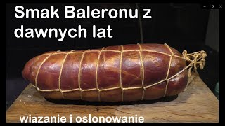 Jak wiązać baleron  plus jego osłonka [upl. by Emmett]