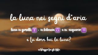 🌬️ LA LUNA NEI SEGNI DARIA 🪐 in gemelli bilancia e acquario 🌬️ E tu che luna hai [upl. by Enomrej803]