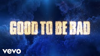 Good to Be Bad From quotDescendants 3quotOfficial Lyric Video [upl. by Hands]