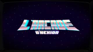 Larcade dHexion  Intro [upl. by Salta]