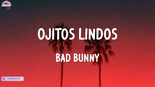 Bad Bunny  Ojitos Lindos Mix Lyric  Bad Bunny Ozuna Yandel [upl. by Phi]