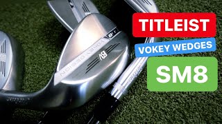 TITLEIST VOKEY SM8 WEDGES SPIN THOSE WEDGES SHOTS [upl. by Scrivenor]