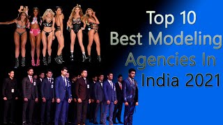 Top 10 Best Modeling agencies in india 2021how to be participate modeling agencies in india [upl. by Ethelyn]