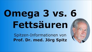 Omega 3 Fettsäuren  Fischöl  AA vs EPA  Prof Dr med Jörg Spitz  SpitzenInformationen [upl. by Airual]