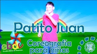 EBDV El patito Juan  Coreografía para niños [upl. by Columbyne]