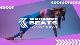 Beste Yoga Musik 2024 🧘‍♀️026 Yoga Beats🎧 [upl. by Massiw]