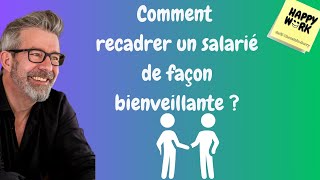 Happy Work  Comment recadrer un salarié de façon bienveillante   Gaël ChatelainBerry [upl. by Saunderson524]