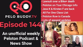 Pelo Buddy TV 144  Lawsuit Over Peloton Bike Death Peloton Row in Canada Soon Chicago Tour Info [upl. by Odell]