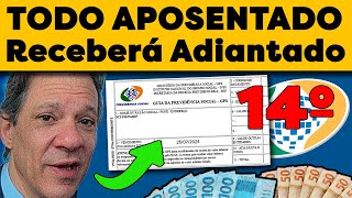 URGENTE APOSENTADOS VAO RECEBER R 1412 ADIANTADO DO 14 SALARIO [upl. by Ajdan]