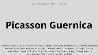 Picasson GUERNICA [upl. by Ecinahc]