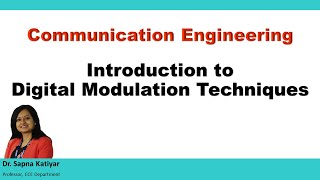 Communication Engineering  Introduction to Digital Modulation Techniques [upl. by Lacie]