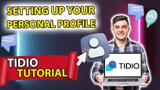 How to Set Up Your Tidio Personal Profile  Easy Tutorial [upl. by Nohs]