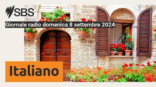 Giornale radio domenica 8 settembre 2024  SBS Italian  SBS in Italiano [upl. by Fia]