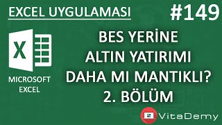 BES  Emeklilik Durumunda Birikim Hesaplamaları  Excel Uygulamaları 149 [upl. by Mayce139]