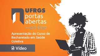 Apresentação do Curso de Bacharelado em Saúde Coletiva [upl. by Omsare]