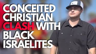 CONCEITED CHRISTIAN VS BLACK ISRAELITES DEBATE SALVATION [upl. by Cherianne]