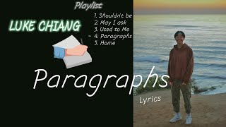 Luke Chiang  Paragraphs Lyrics [upl. by Wu]