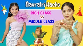 NAVRATRI HACKS  Rich vs Middle Class  Anaysa [upl. by Intosh82]