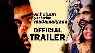 Avalum Naanum  Video Song 4K  Achcham Yenbadhu Madamaiyada  STR  A R Rahman  Gautham [upl. by January550]