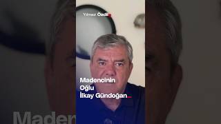 Madencinin Oğlu İlkay Gündoğan  Yılmaz Özdil [upl. by Alicirp]