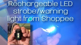 Rechargeable LED strobewarning light for bicycles and motorcycles from Shopee [upl. by Ttezzil]