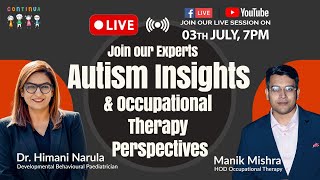 Join our Experts Autism Insights amp Occupational Therapy Perspectives [upl. by Aztiram]