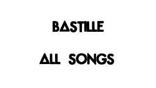 BASTILLE  All songs [upl. by Enahpets]