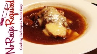 French Onion Soup Modern Style  NoRecipeRequiredcom [upl. by Iccir]