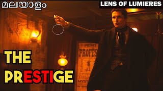 Prestige Malayalam Explanation  Review  Lens Of Lumieres [upl. by Elfstan685]