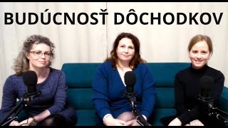 BUDÚCNOSŤ DÔCHODKOV [upl. by Amorete]