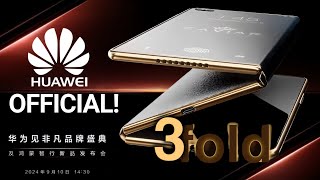 Huawei First Triple Folding Phone  FINALLY OFFICIAL [upl. by Fremont917]