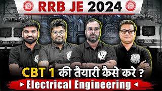 RRB JE 2024 CBT 1 तैयारी कैसे करे  Electrical Engineering  RRB JE Electrical [upl. by Mendie265]