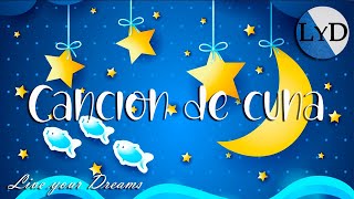 Música para Dormir Bebés Profundamente 🌜 Canción de Cuna o Nana Instrumental para Niños 🌛 [upl. by Myles]