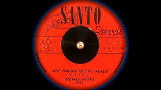 Thomas Wayne  8th Wonder of The World 1964 [upl. by Marillin]