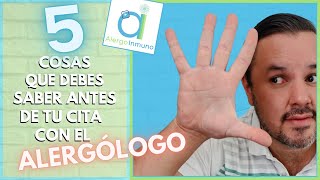 📝5 COSAS que debes saber ANTES de ir con el ALERGÓLOGO 🖐 [upl. by Nojid456]