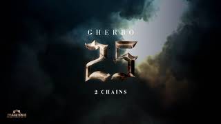 G Herbo  2 Chains Official Audio [upl. by Reitrac]