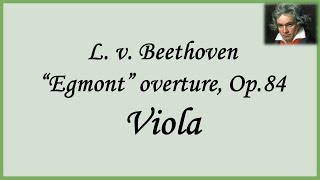 Beethoven quotEgmont” overture Op84 Viola [upl. by Hairym]