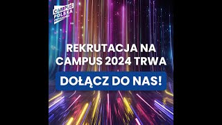 Campus Polska Przyszłości 2024 [upl. by Cindie60]